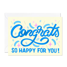 Load image into Gallery viewer, Congrats, So Happy For You | Congratulations Card | Greeting