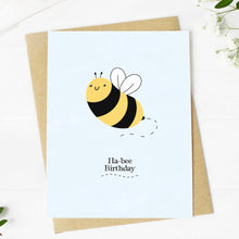 Load image into Gallery viewer, "Ha-Bee Birthday" Greeting Card