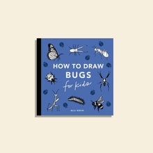 Load image into Gallery viewer, How to Draw Bugs for Kids (Butterflies, Bees, Ladybugs)