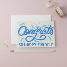 Load image into Gallery viewer, Congrats, So Happy For You | Congratulations Card | Greeting