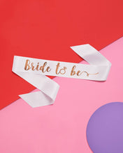 Load image into Gallery viewer, Bride To Be White Sash