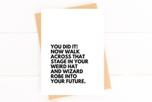 Load image into Gallery viewer, Weird Hat and Wizard Robe Funny Graduation Card