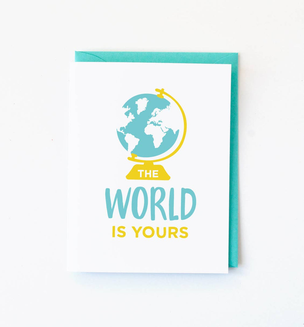 The World is Yours Card