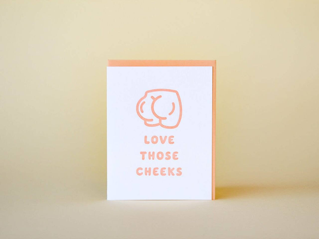 Love Those Cheeks Greeting Card