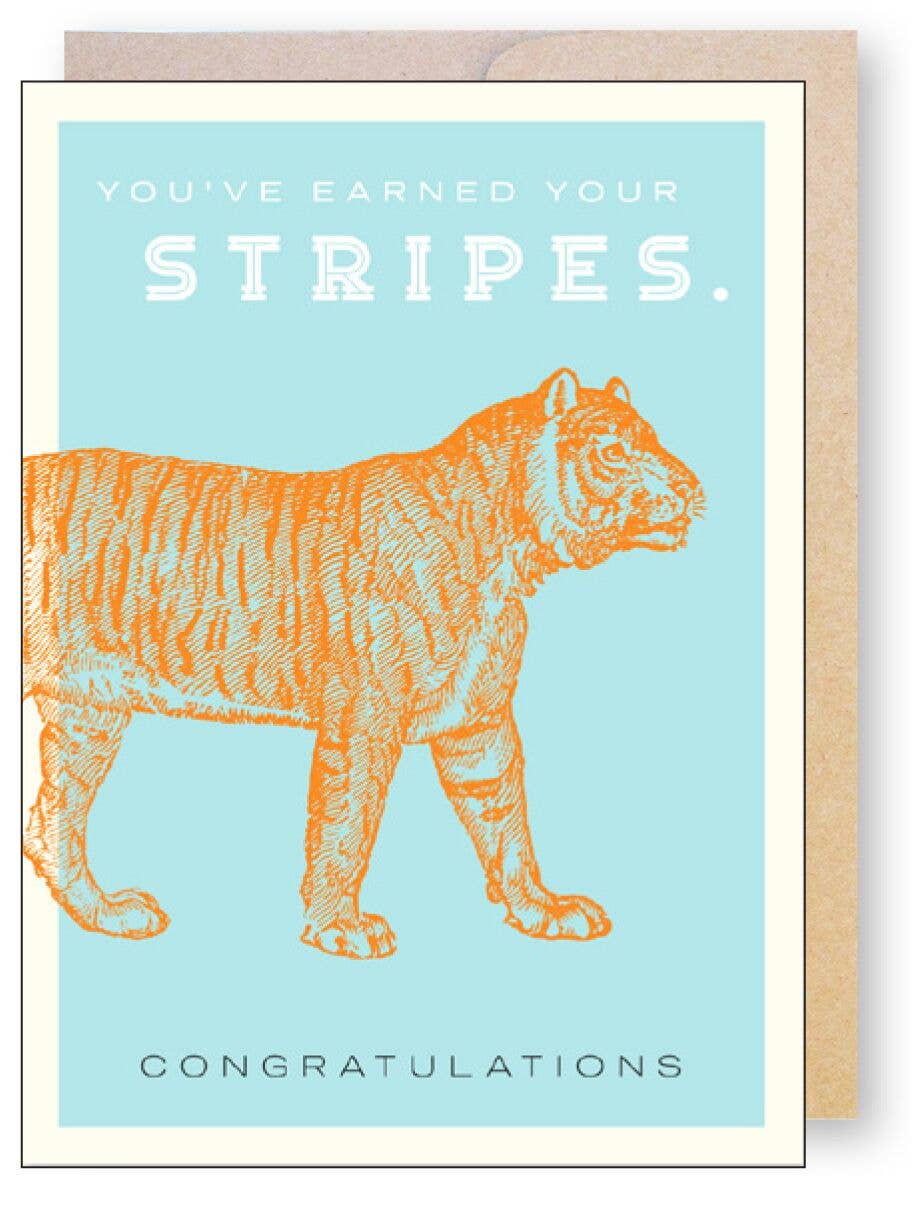 You Earned Your Stripes