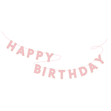 Load image into Gallery viewer, PINK SIGNATURE HAPPY BIRTHDAY BANNER
