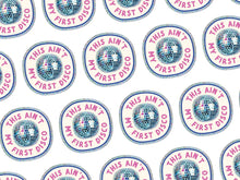 Load image into Gallery viewer, This Ain’t My First Disco Glitter Sticker
