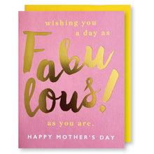Load image into Gallery viewer, Fabulous Mother's Day card
