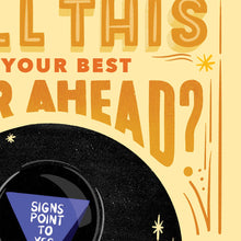 Load image into Gallery viewer, Magic 8-Ball Birthday Card – Signs Point to Yes
