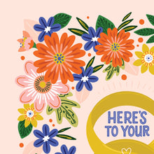 Load image into Gallery viewer, Here’s to Your Forever Wedding Card
