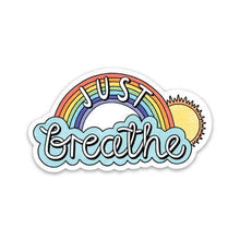 Load image into Gallery viewer, Just Breathe Sticker

