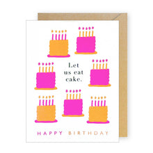 Load image into Gallery viewer, Let us eat cake Birthday card
