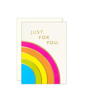 Load image into Gallery viewer, Mini Rainbow Just for You Card
