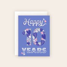Load image into Gallery viewer, Happy 10 Years Card – Heartfelt Anniversary
