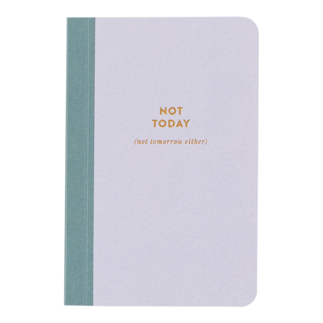 Not Today Mini Journal