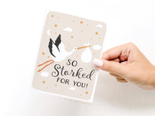 Load image into Gallery viewer, So Storked For You Greeting Card

