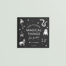 Load image into Gallery viewer, Magical Things: How to Draw Books for Kids
