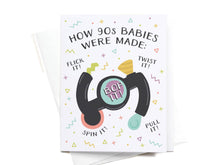 Load image into Gallery viewer, How 90s Babies Were Made Greeting Card
