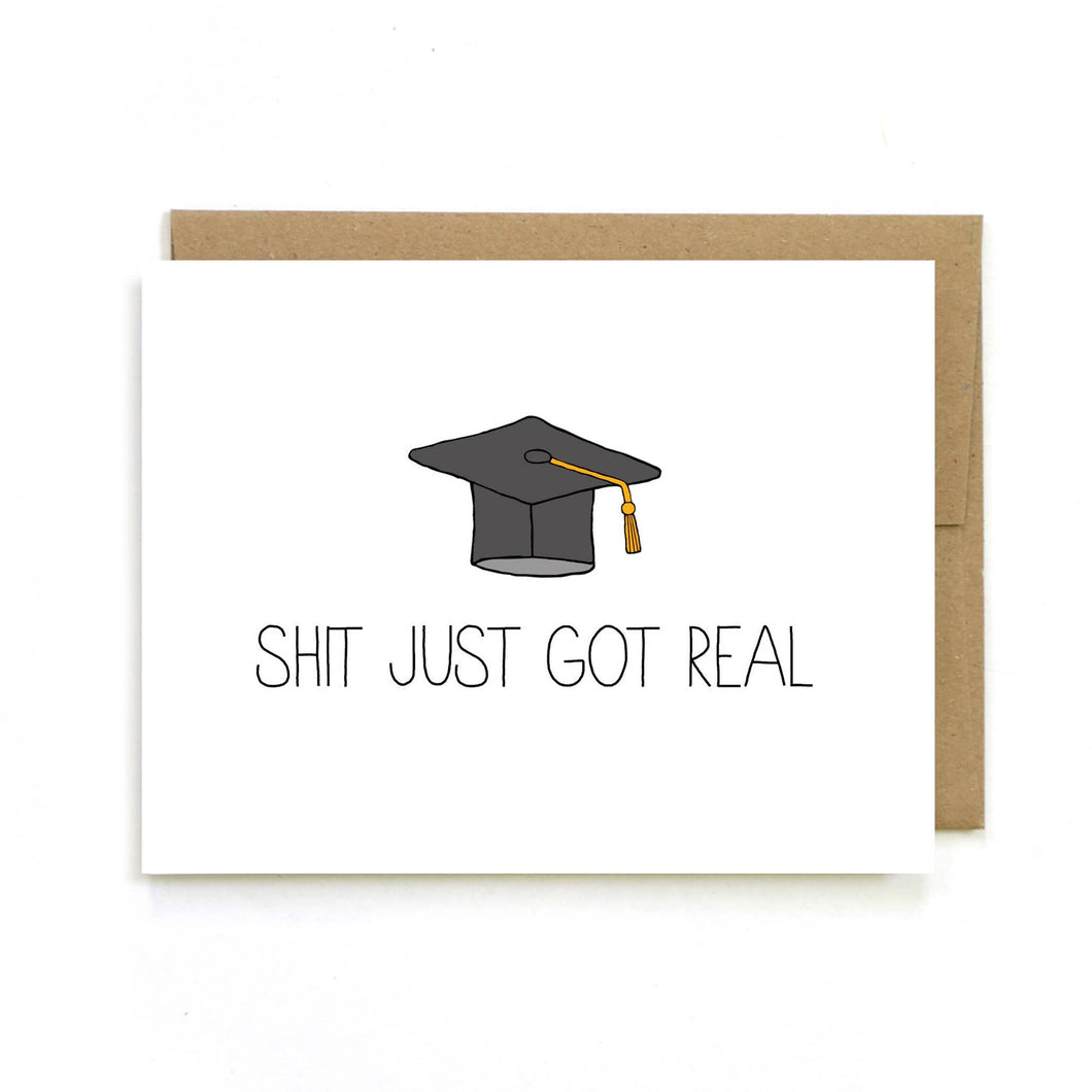 Graduation Card - Got Real