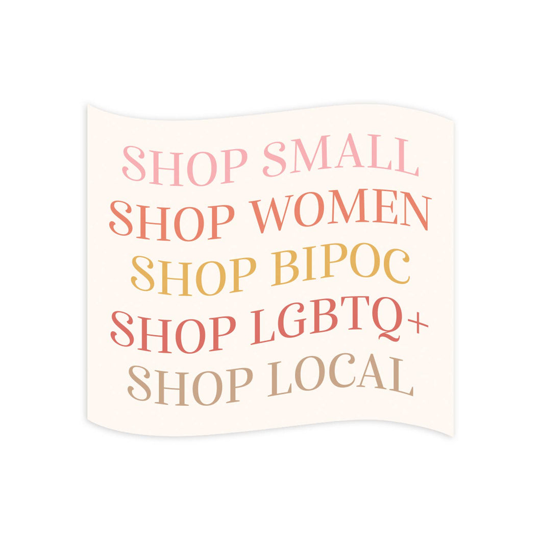 Shop Women, Small, BIPOC, LGBTQ+, Local Sticker