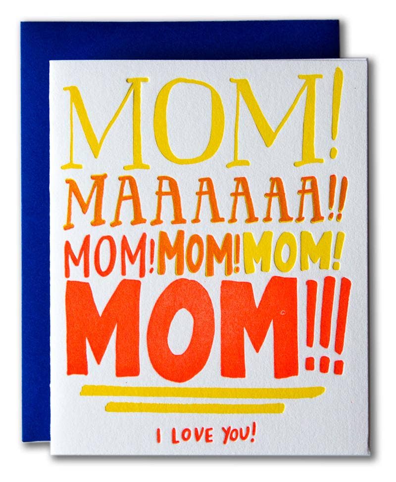 Mom Yelling Love Card