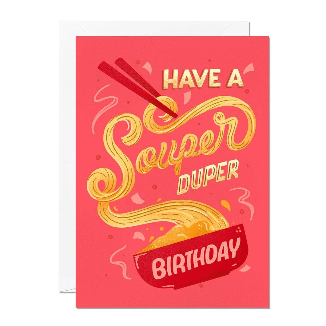 Souper Duper Birthday | Greeting Card | Pun Birthday Card