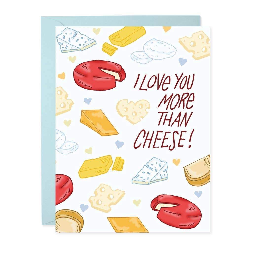 Love You More Than Cheese Card